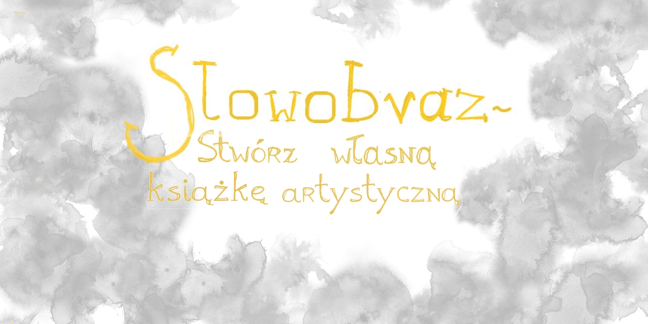 Słowobraz - książka artystyczna