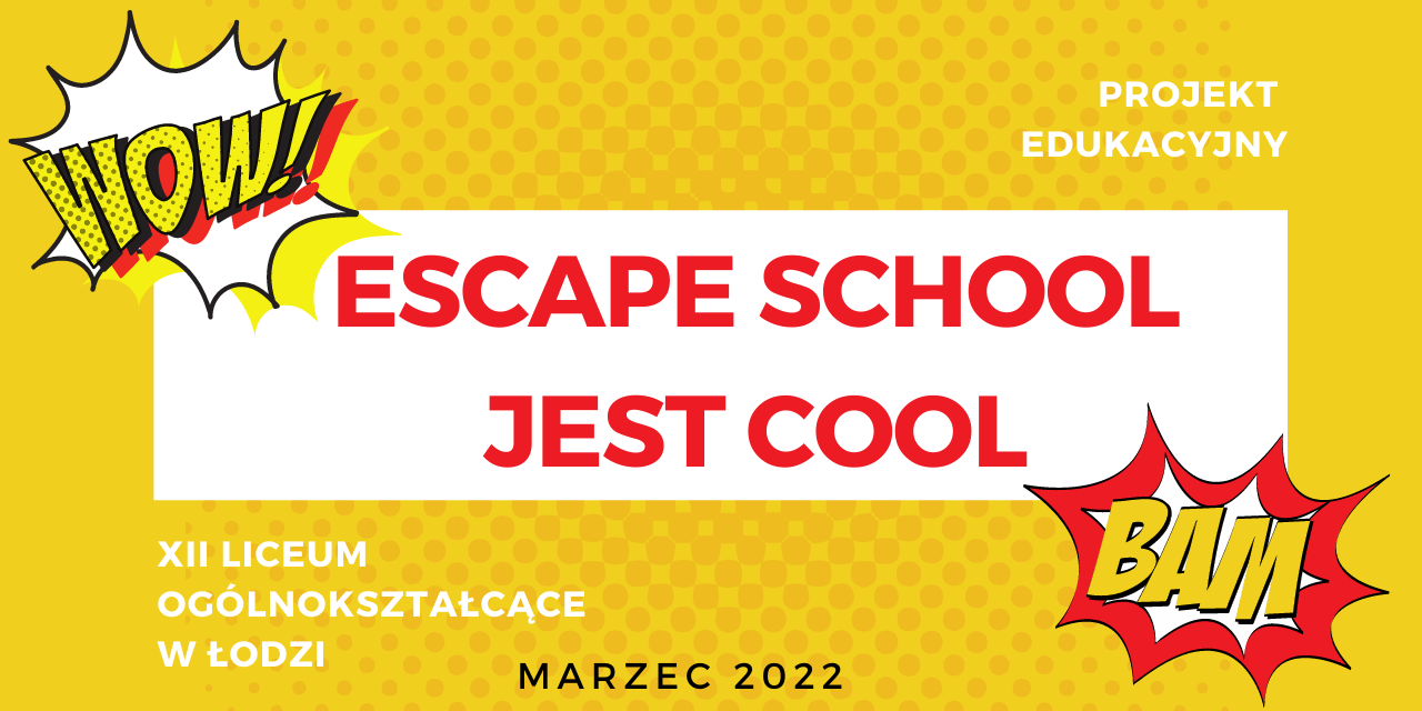 Escape school jest COOL