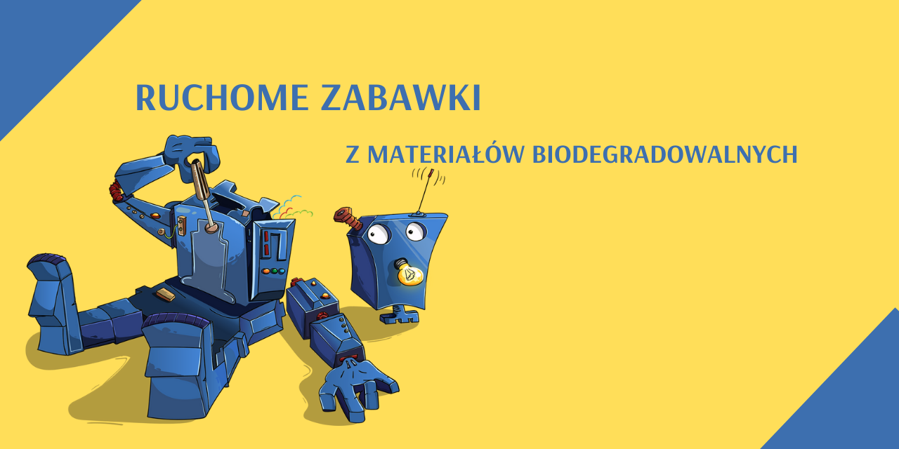 Ruchome zabawki z materiałów biodegradowalnych