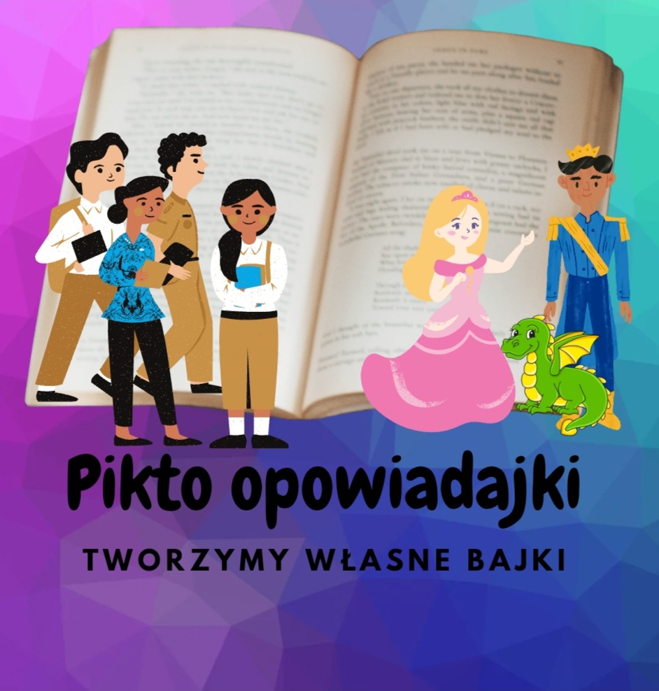 Pikto-bajki. Tworzymy własne bajki.