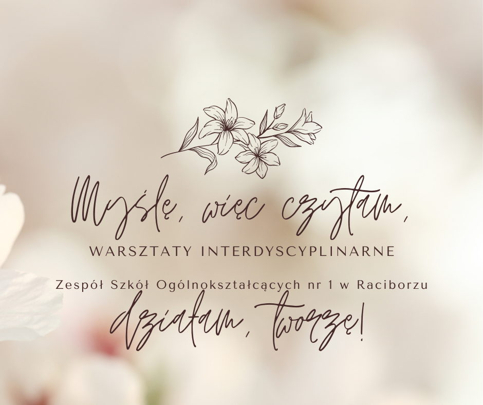 Myślę, więc czytam, działam, tworzę!