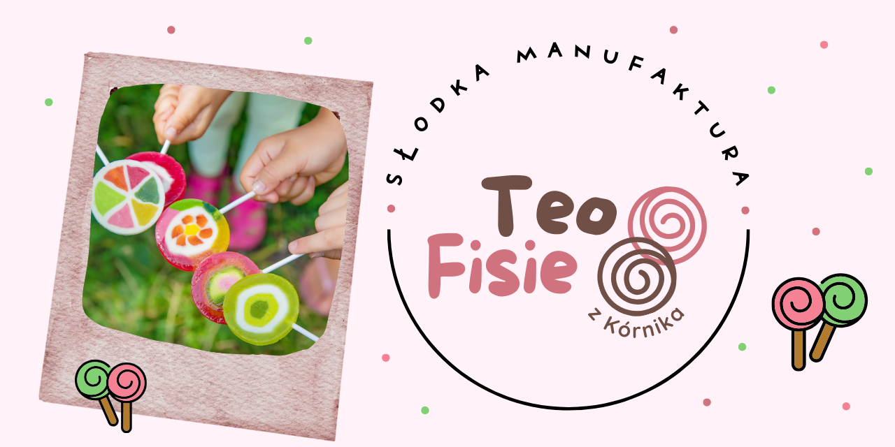 TEOFISIE - słodkości z Kórnika