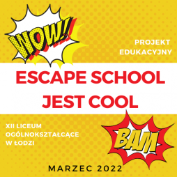 Escape school jest COOL
