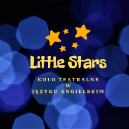 Koło teatralne w języku angielskim 'Little Stars'