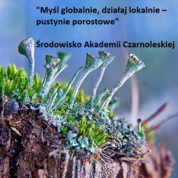 Myśl globalnie, działaj lokalnie – pustynie porostowe